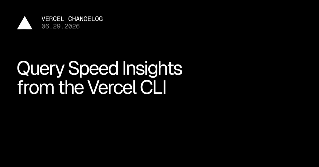 Vercel Speed Insights CLI changelog image