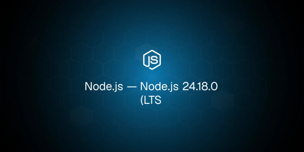Official Node.js 24.18.0 LTS release preview image.