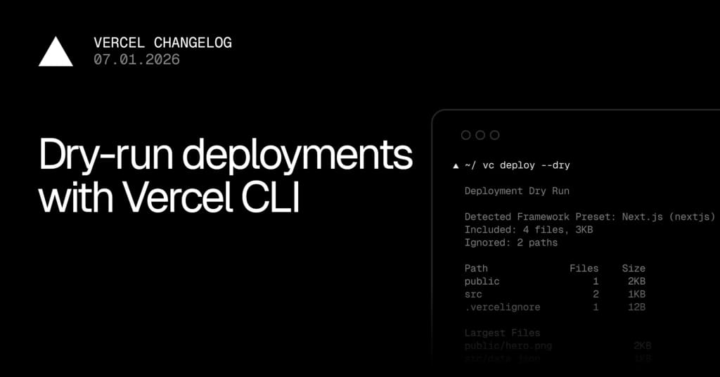 Vercel dry-run deployment announcement image. Vercel dry-run deployment announcement image.