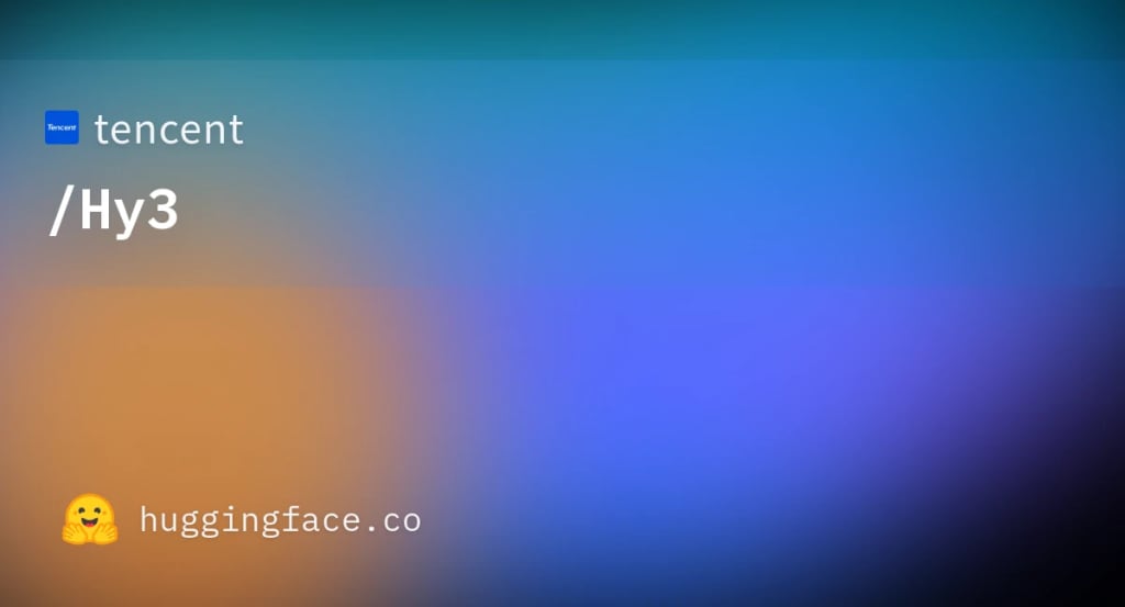 Tencent Hy3 model preview Tencent Hy3 model preview