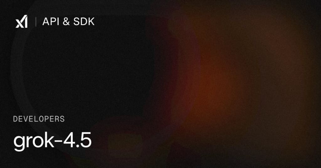 Official xAI Docs preview image for Grok 4.5.