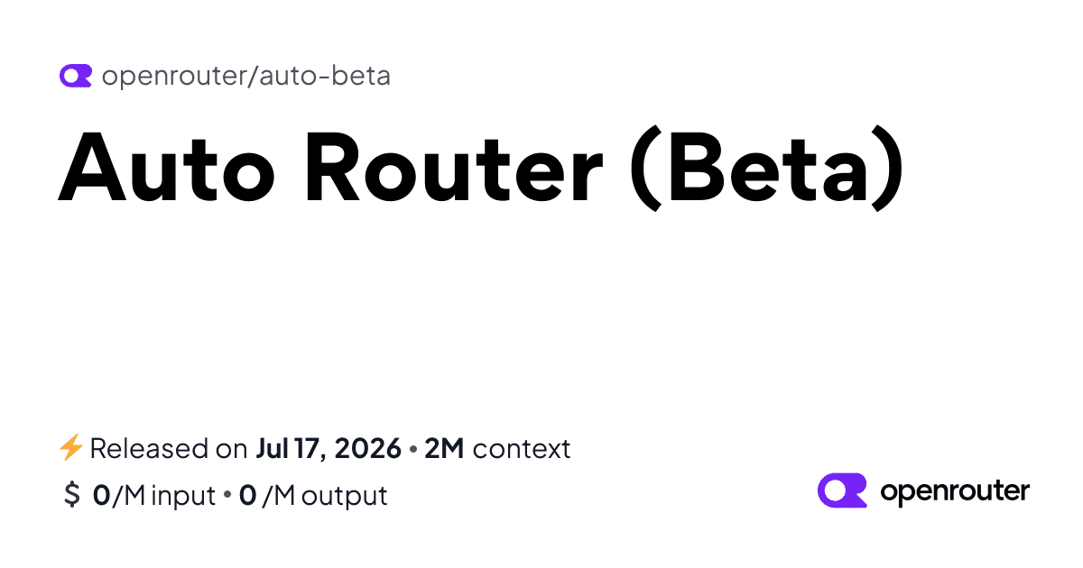 Test OpenRouter Auto Beta for Task-Aware Model Routing