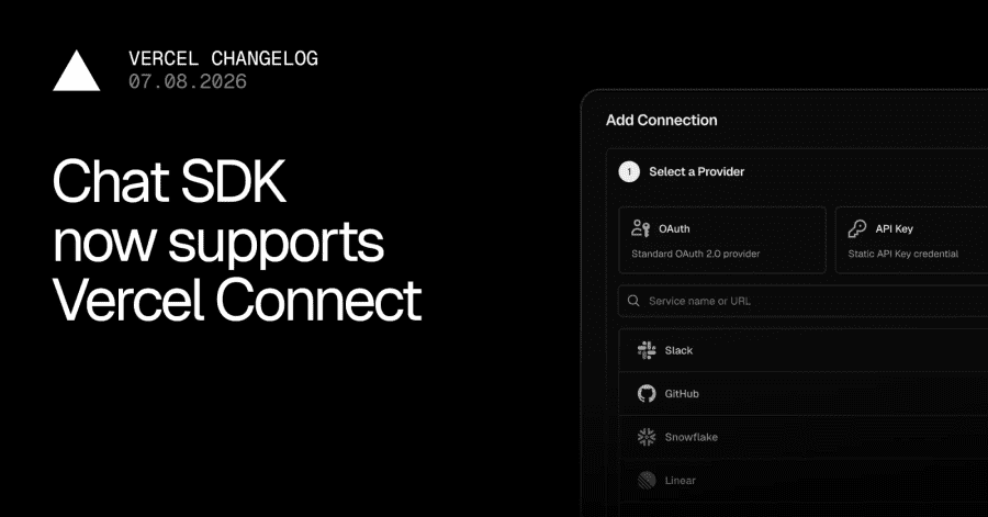 Use Vercel Connect to stop storing bot tokens in Chat SDK projects