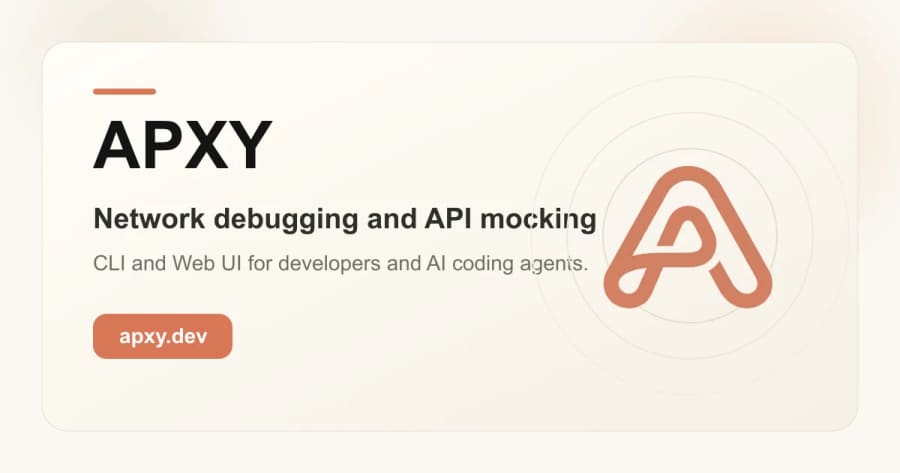 Debug agent-built apps with APXY's local network proxy