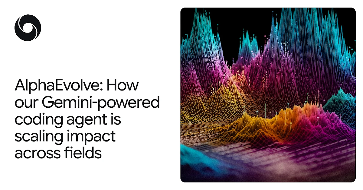 Google DeepMind says AlphaEvolve is moving from algorithm research to ...